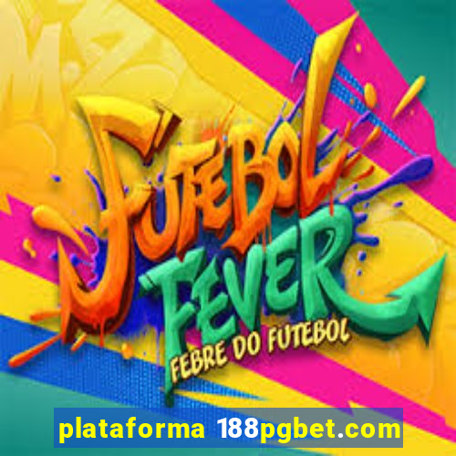 plataforma 188pgbet.com